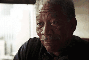 Morgan Freeman smirks and says “good luck”
