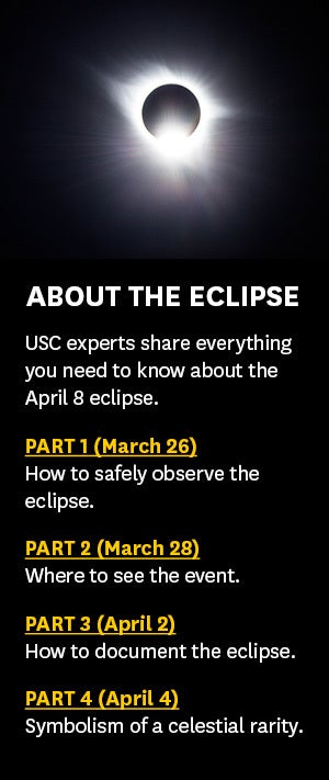 What Does A Solar Eclipse Symbolize USC Today